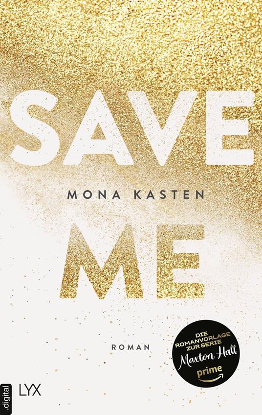 Save Me - Mona Kasten - ebook