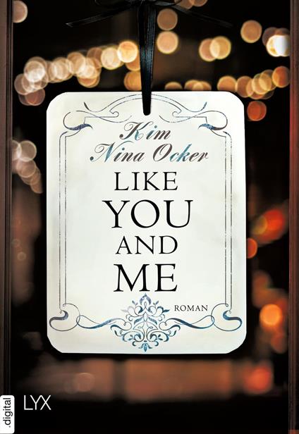 Like You and Me - Kim Nina Ocker - ebook