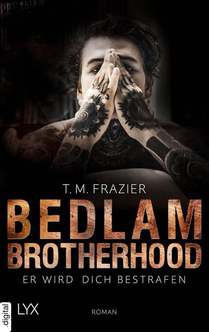 Bedlam Brotherhood - Er wird dich bestrafen