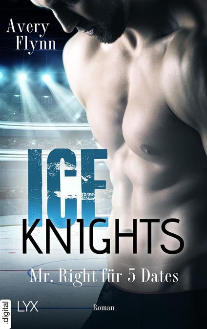 Ice Knights - Mr Right für 5 Dates