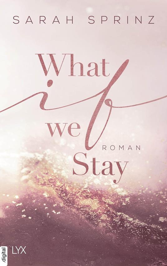 What if we Stay - Sarah Sprinz - ebook