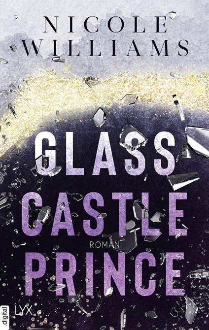 Glass Castle Prince - Nicole WIlliams,Cécile G. Lecaux - ebook