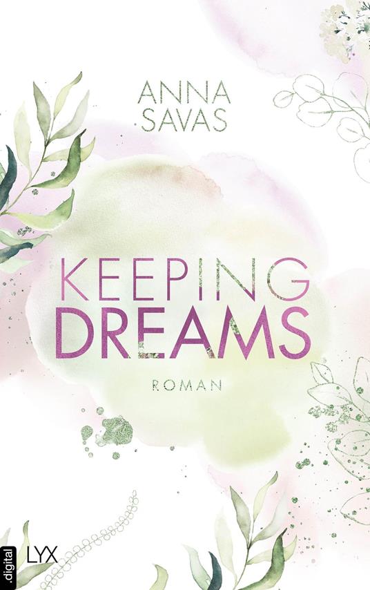 Keeping Dreams - Anna Savas - ebook