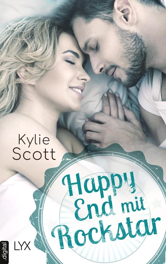 Happy End mit Rockstar - Kylie Scott,Andreas Heckmann - ebook