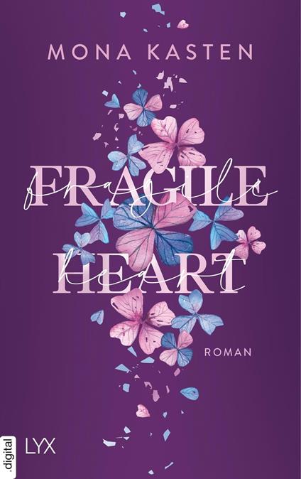 Fragile Heart - Mona Kasten - ebook