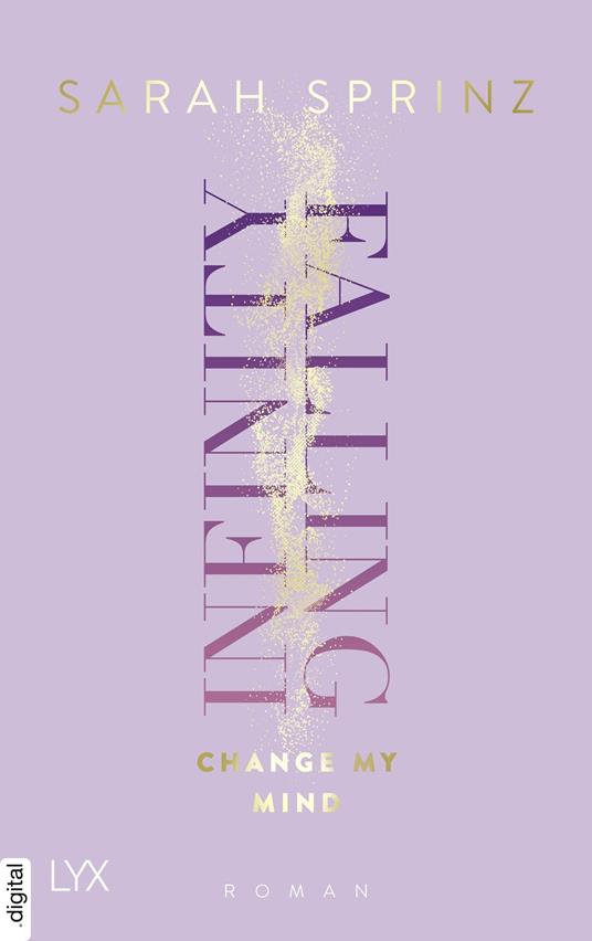 Infinity Falling - Change My Mind - Sarah Sprinz - ebook