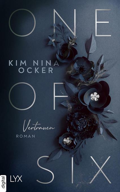 One Of Six - Vertrauen - Kim Nina Ocker - ebook