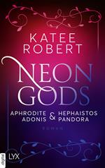 Neon Gods - Aphrodite & Hephaistos & Adonis & Pandora