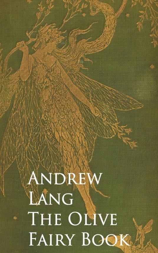 The Olive Fairy Book - Lang , Andrew - Ebook in inglese - EPUB2 con Adobe  DRM | IBS