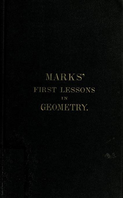 Marks' first lessons in geometry