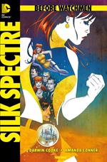 Before Watchmen, Band 6: Silk Spectre