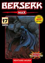 Berserk Max, Band 17