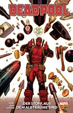 Deadpool Paperback 3 - Der Stoff, aus dem Albträume sind