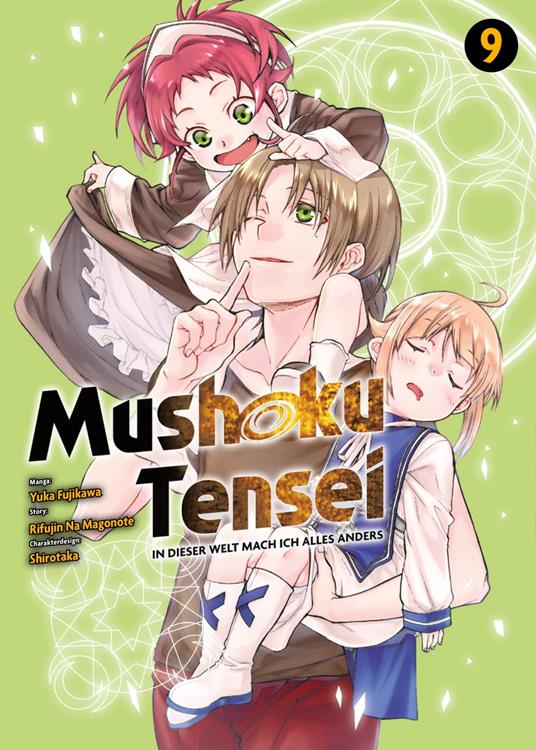 Mushoku Tensei, Band 9 - In dieser Welt mach ich alles anders