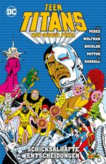 Teen Titans von George Perez - Bd. 8 (von 9): Schicksalhafte Entscheidungen