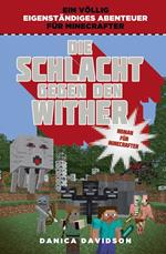 Die Schlacht gegen den Wither