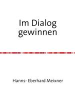 Im Dialog gewinnen