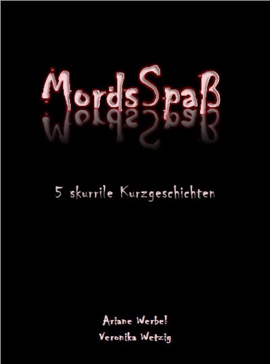 MordsSpaß