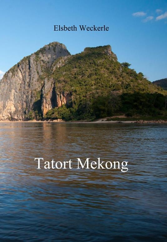 Tatort Mekong