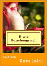 B wie Beziehungswelt