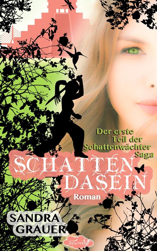 Schattendasein - Der erste Teil der Schattenwächter-Saga