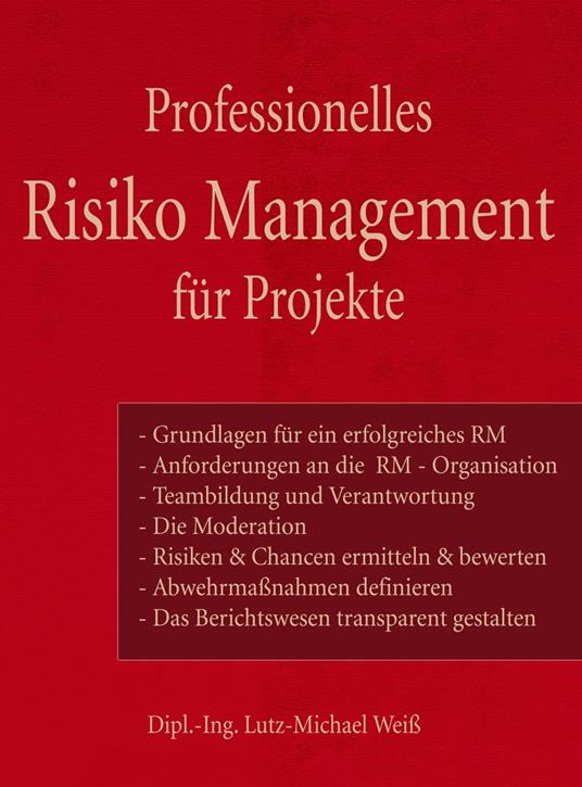 Professionelles Risiko Management für Projekte