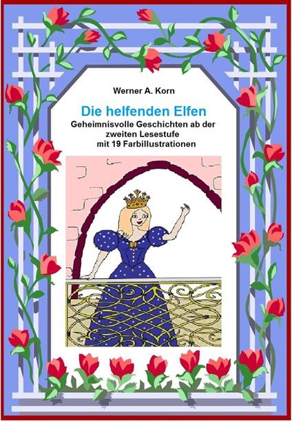 Die helfenden Elfen - Werner A. Korn - ebook