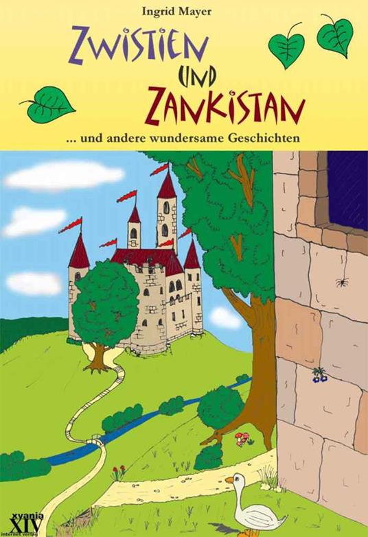 Zwistien und Zankistan - Ingrid Mayer - ebook