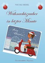 Weihnachtszauber in letzter Minute