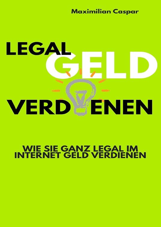 Legal Geld verdienen