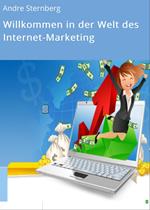 Willkommen in der Welt des Internet-Marketing