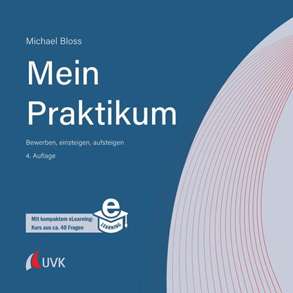 Mein Praktikum - bewerben, einsteigen, aufsteigen