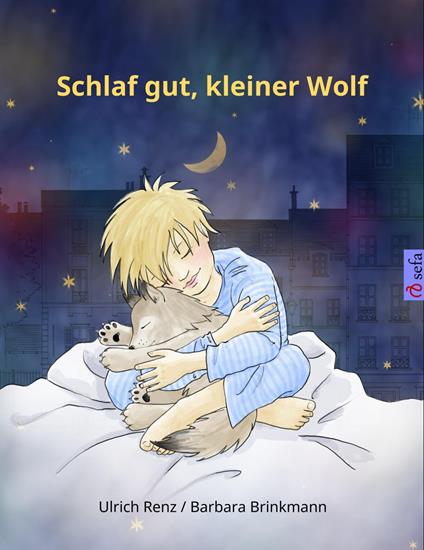 Schlaf gut, kleiner Wolf - Ulrich Renz,Barbara Brinkmann - ebook