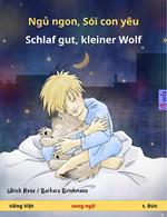 Ng? ngon, Sói con yêu – Schlaf gut, kleiner Wolf (ti?ng Vi?t – t. Ð?c)