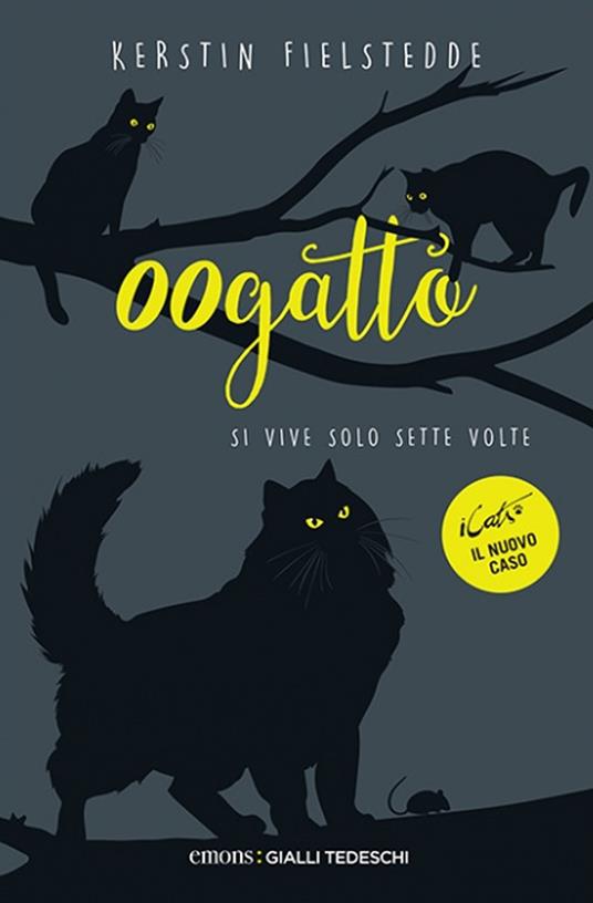 00gatto. Si vive solo sette volte. iCats - Kerstin Fielstedde - copertina