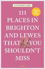 111 Places in Brighton & Lewes That You Shouldn't Miss