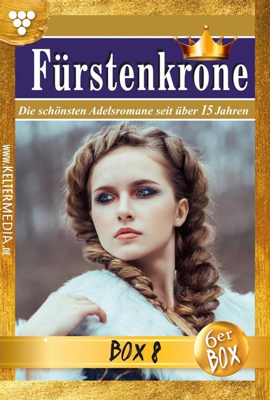 Fürstenkrone Jubiläumsbox 8 – Adelsroman