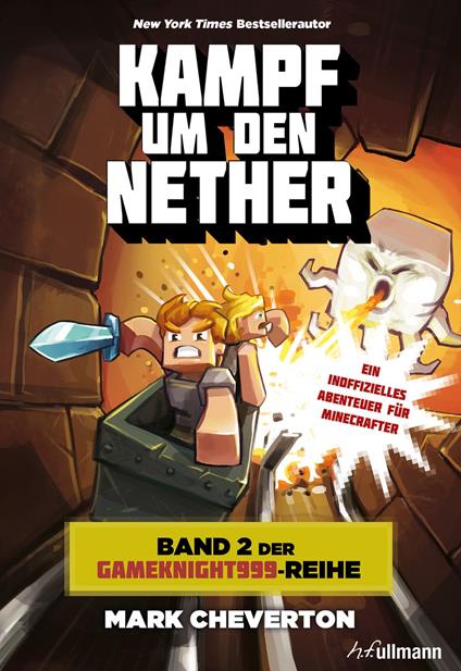 Kampf um den Nether: Band 2 der Gameknight999-Serie - Mark Cheverton - ebook