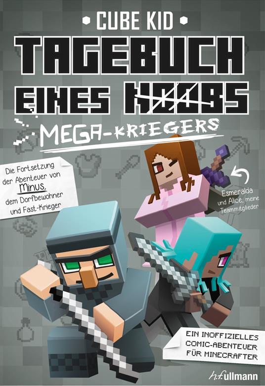 Tagebuch eines Mega-Kriegers - Cube Kid - ebook