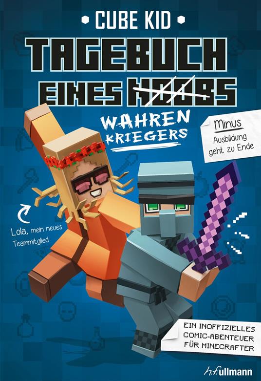 Tagebuch eines wahren Kriegers - Cube Kid - ebook