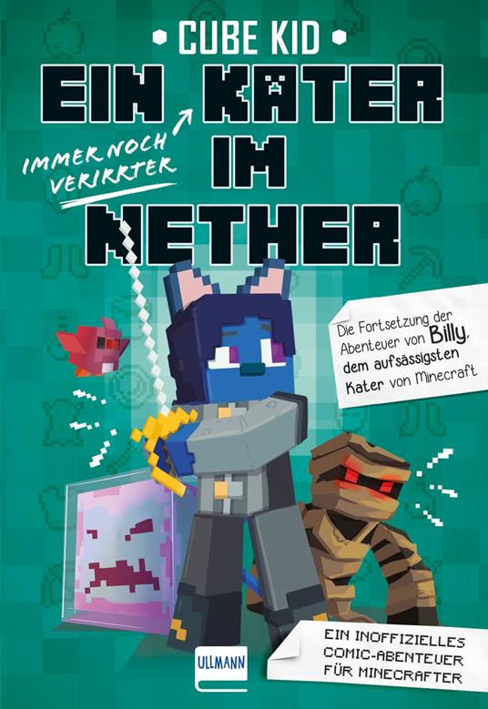 Ein immer noch verirrter Kater im Nether - Cube Kid - ebook