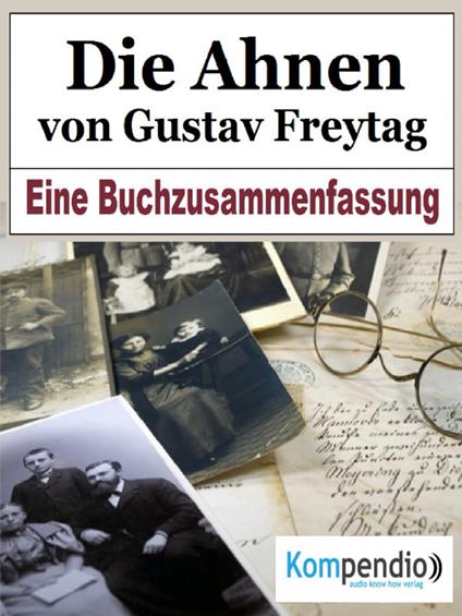 Die Ahnen von Gustav Freytag