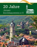 20 Jahre Jenaer Kirchbauverein e.V.