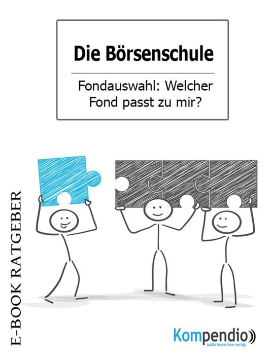 Die Börsenschule: Fondauswahl