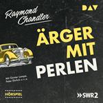 Ärger mit Perlen (Hörspiel)