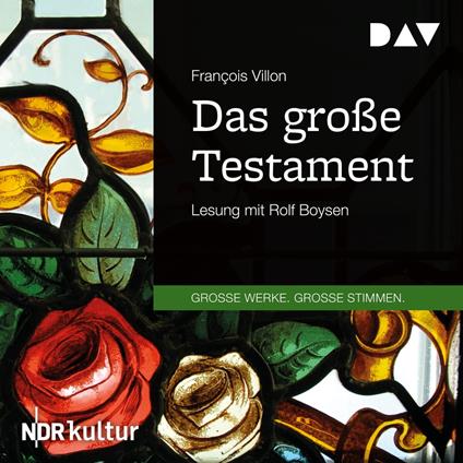 Das große Testament (Gekürzt)