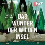 Das Wunder der wilden Insel (Ungekürzt)