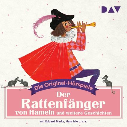 Der Rattenfänger von Hameln und weitere Geschichten (Hörspiel)