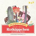 Rotkäppchen und weitere Märchen (Hörspiel)