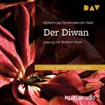 Der Diwan (Gekürzt)